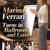 Marina Ferrari – Turns in Ballroom and Latin