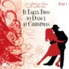 It Takes Two To Dance At Christmas 1.remini-enhanced