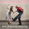 Richard Keeling - You Should Be Dancing.remini-enhanced