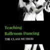 teaching-ballroom-dancing---the-class-method.remini-enhanced
