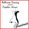 Ballroom Dancing Meets Popular Music - Foxtrot.remini-enhanced