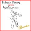 Ballroom Dancing Meets Popular Music - Rumba.remini-enhanced