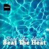 Beat The Heat (Summer Version).remini-enhanced