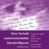 Eine Technik weiterentwickelter Standardfiguren