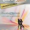 discofox-deluxe-09-grundfiguren-4er-schritt-.remini-enhanced