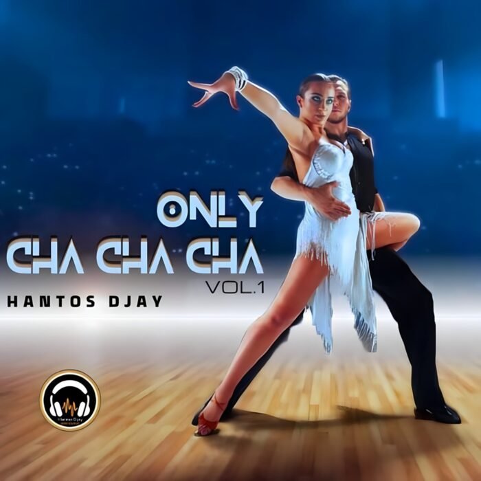 Hantos DJay - Only Cha Cha Cha Vol. 1