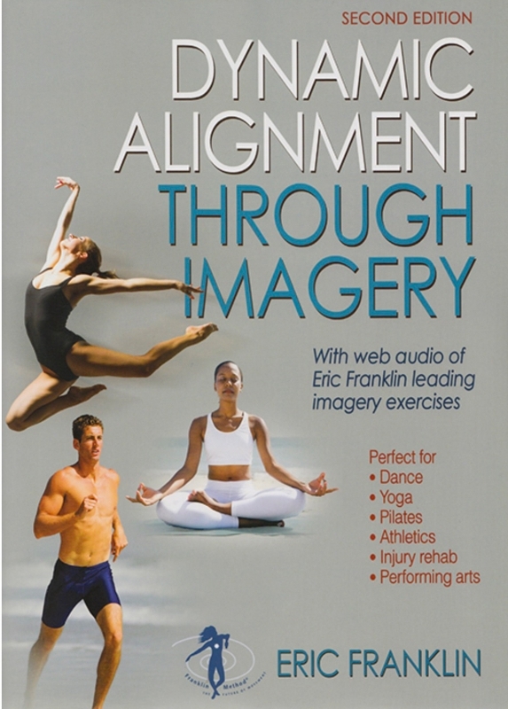 Dynamic Alignment Through Imagery | Eric Franklin