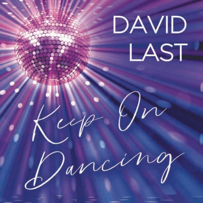 David Last – Keep On Dancing