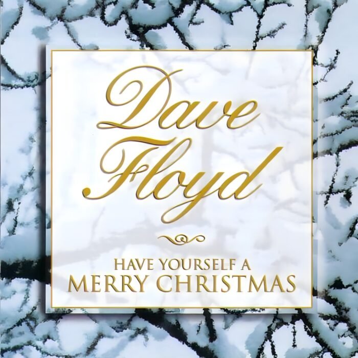 Dave Floyd – Have Yourself A Merry Christmas