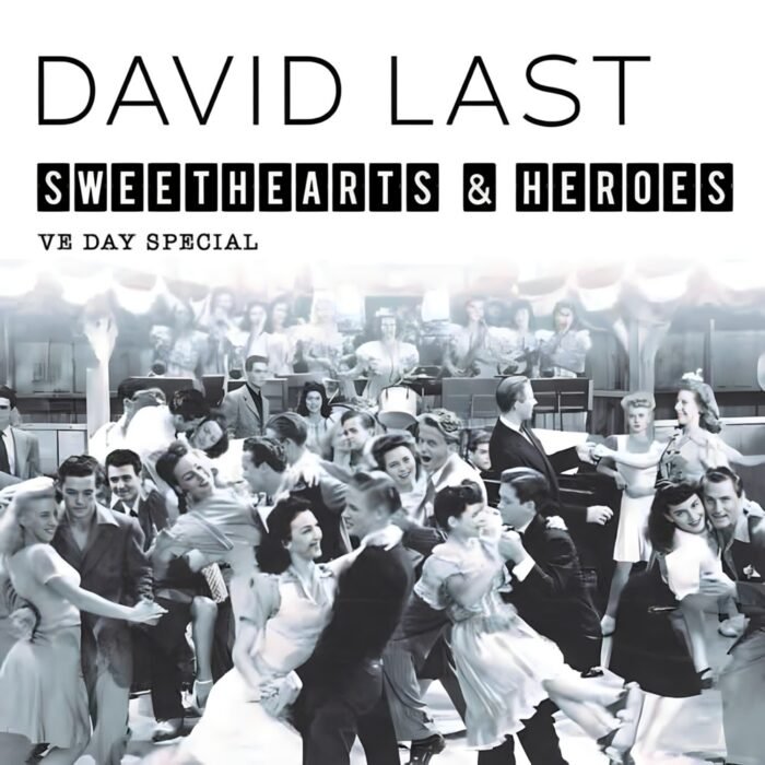 David Last – Sweethearts & Heroes