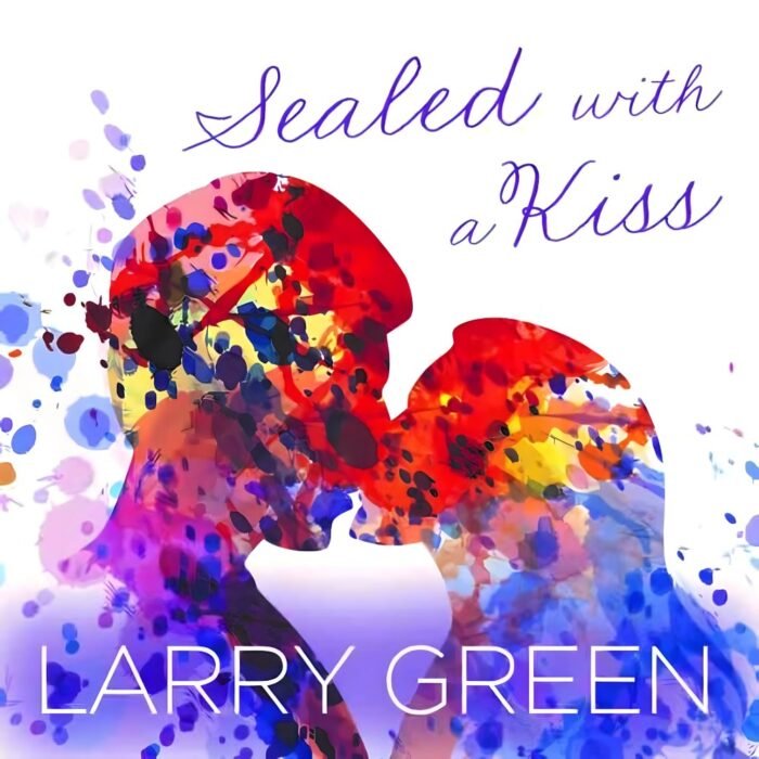 Larry Green - Sealed With A Kiss