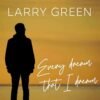 Larry Green – Every Dream That I Dream.remini-enhanced