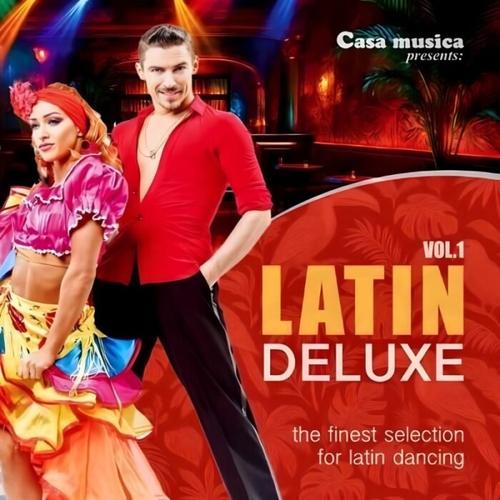 Casa Musica - Latin Deluxe Vol. 1