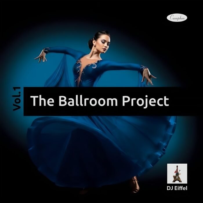 DJ Eiffel - The Ballroom Project Vol. 1
