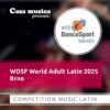 WDSF World Adult Latin 2025 - Brno.remini-enhanced