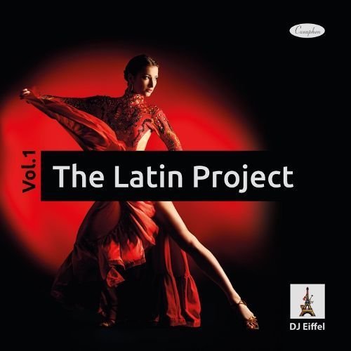 DJ Eiffel - The Latin Project Vol. 1