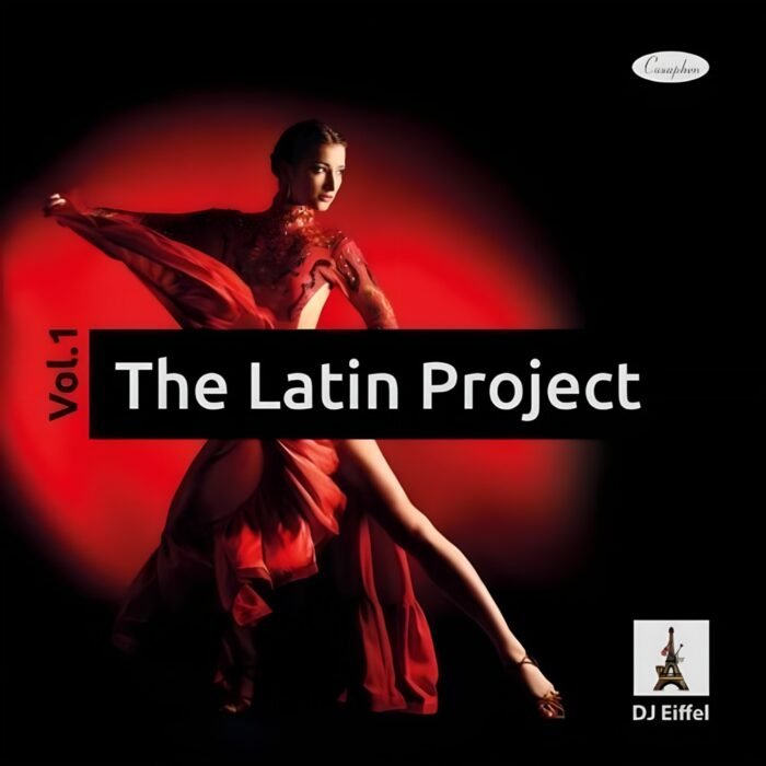 DJ Eiffel - The Latin Project Vol. 1