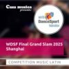 final-wdsf-grand-slam-latin-2025---shanghai