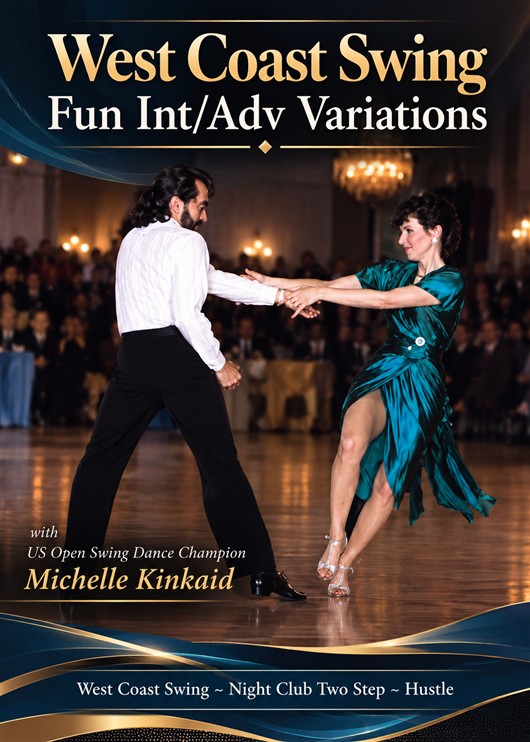 West Coast Swing “Fun” Int/Adv Variations