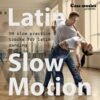 Latin Slow Motion Dance Album