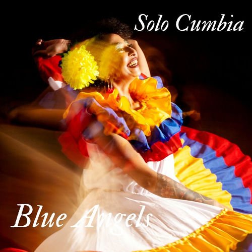 Blue Angels - Solo Cumbia