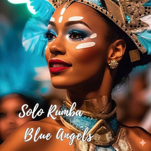 Blue Angels - Solo Rumba