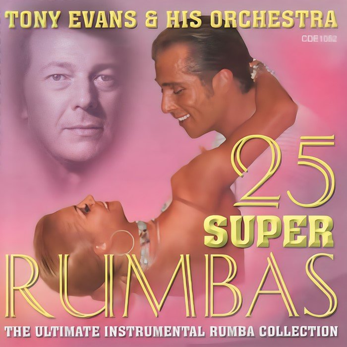 Tony Evans: 25 Super Rumbas