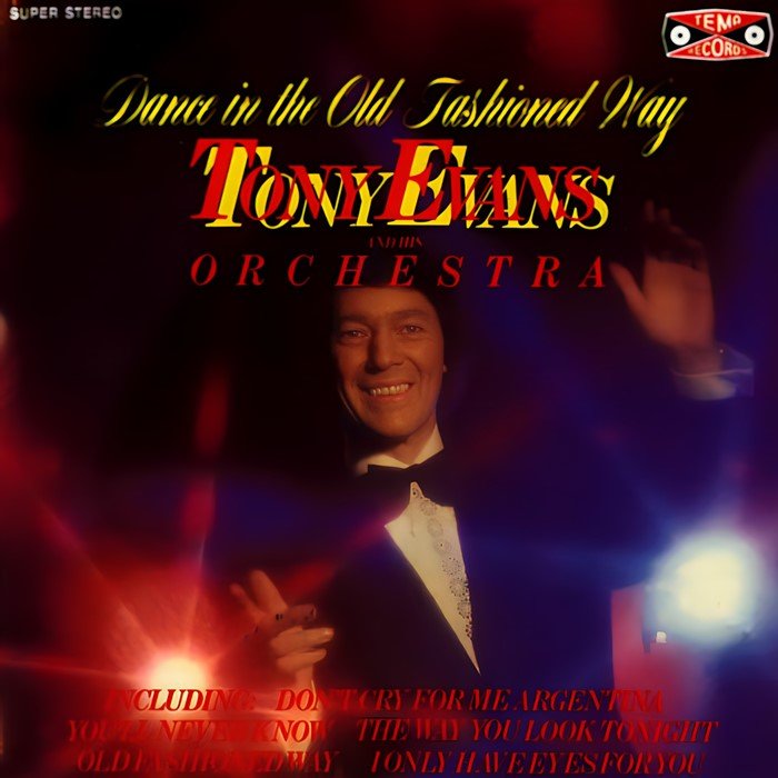 Tony Evans: Dance In The Old Fashioned Way
