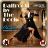 Ballroom By The Book - Chapter 1 (Special Edition)