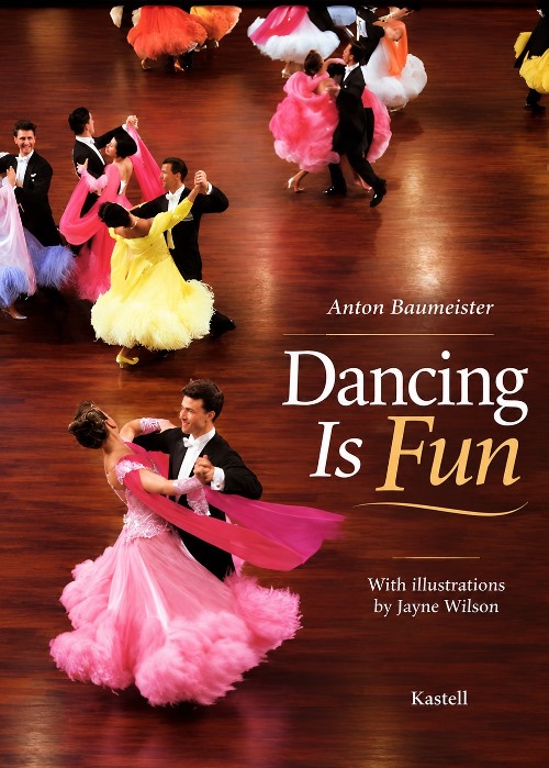Dancing Is Fun - Anton Baumeister