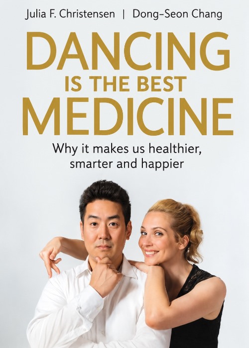 Dancing Is The Best Medicine - Christensen & Chang