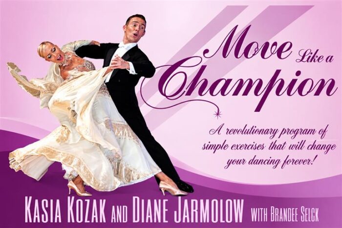 Move Like A Champion – Kasia Kozak & Diane Jarmolow