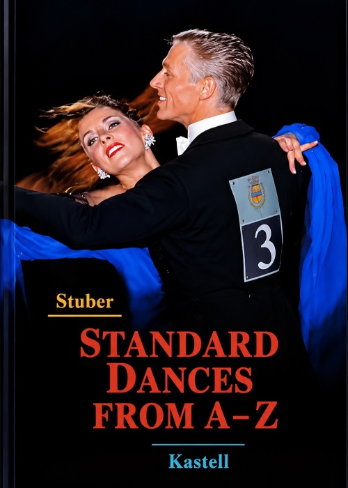 Standard Dances from A-Z | Herbert Stuber