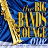 The Big Bands Lounge One