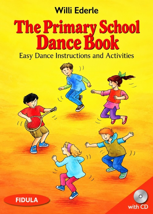 The Primary School Dance Book - Willi Ederle