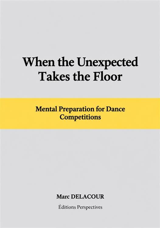 When the Unexpected Takes the Floor | Marc Delacour